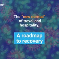 Hotelier studies: the “new normal” of travel and hospitality - a roadmap to recovery