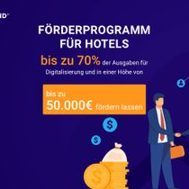 “Digital Jetzt” - HotelFriend ermöglicht die Digitalisierung von Hotels, mit staatlichem Zuschuss - einer einmaligen Förderung für Hotels