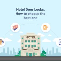 Hotel Door Locks. How to choose the best one