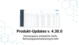 Product Updates v4.30: Room Locking, Unified Rates, Invoice Automation & More
