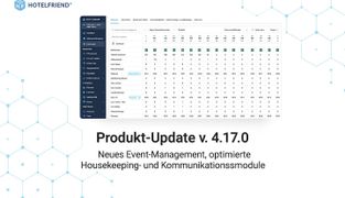 Product Updates v. 4.17.0: New Event Management tools, refined Housekeeping and Communication modules