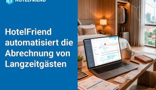 HotelFriend Announces Invoice Payment Scenarios for Long-Stay Guests
