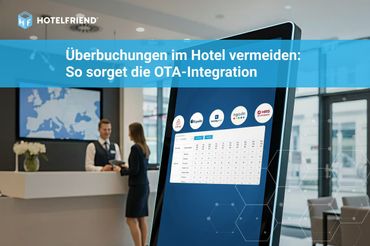 Avoiding Hotel Overbookings: How OTA Integration and Live Inventory in HotelFriend Ensure Reliable Availability