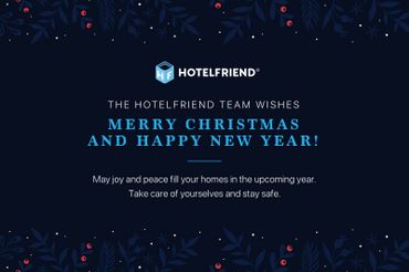 The HotelFriend team wishes you Merry Christmas and Happy New Year!