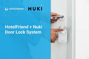 HotelFriend Expands Integration Portfolio with Nuki Door Lock System