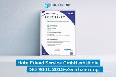 HotelFriend Service GmbH Achieves ISO 9001:2015 Certification