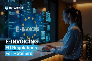 HotelFriend Launches eInvoicing Integration to Help Hoteliers Stay Ahead of EU Regulations