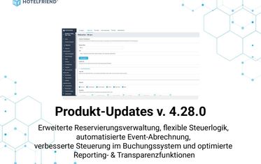 Product Updates v4.28: Enhanced Reservation Management, Flexible Tax Handling, Event-to-Invoice Automation, Smarter Booking Engine Controls, and Improved Reporting & Operational Visibility