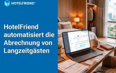 HotelFriend Announces Invoice Payment Scenarios for Long-Stay Guests