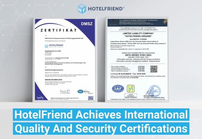 HotelFriend Achieves International Quality and Security Certifications