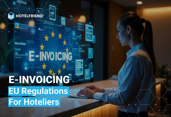 HotelFriend Launches eInvoicing Integration to Help Hoteliers Stay Ahead of EU Regulations
