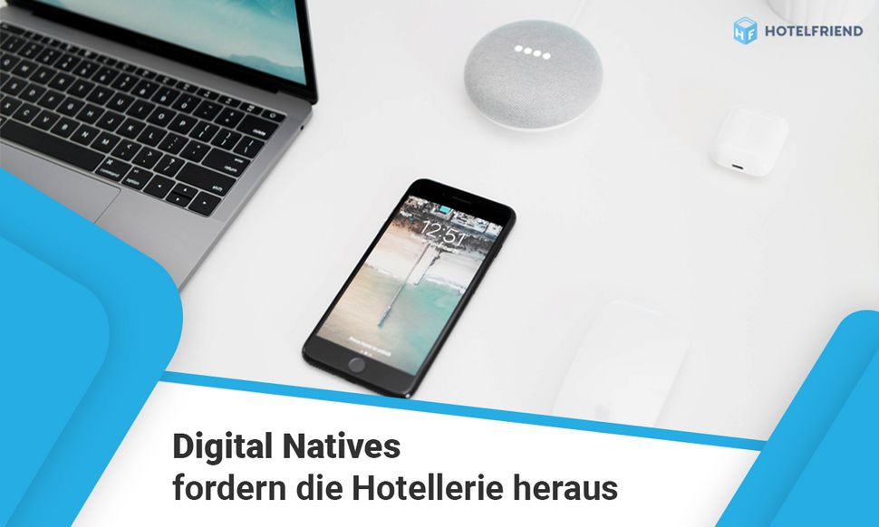 Digital Natives challenging the hotel industry