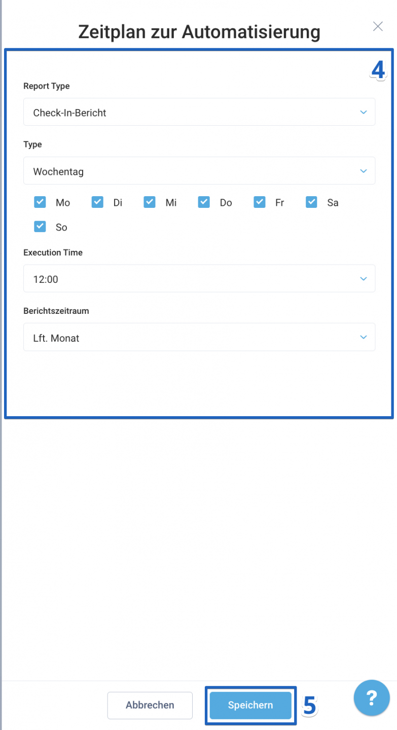 Wählen Sie im neuen Fenster den gewünschten Bericht aus und geben Sie die Parameter für die übrigen Felder ein. Klicken Sie auf Speichern.