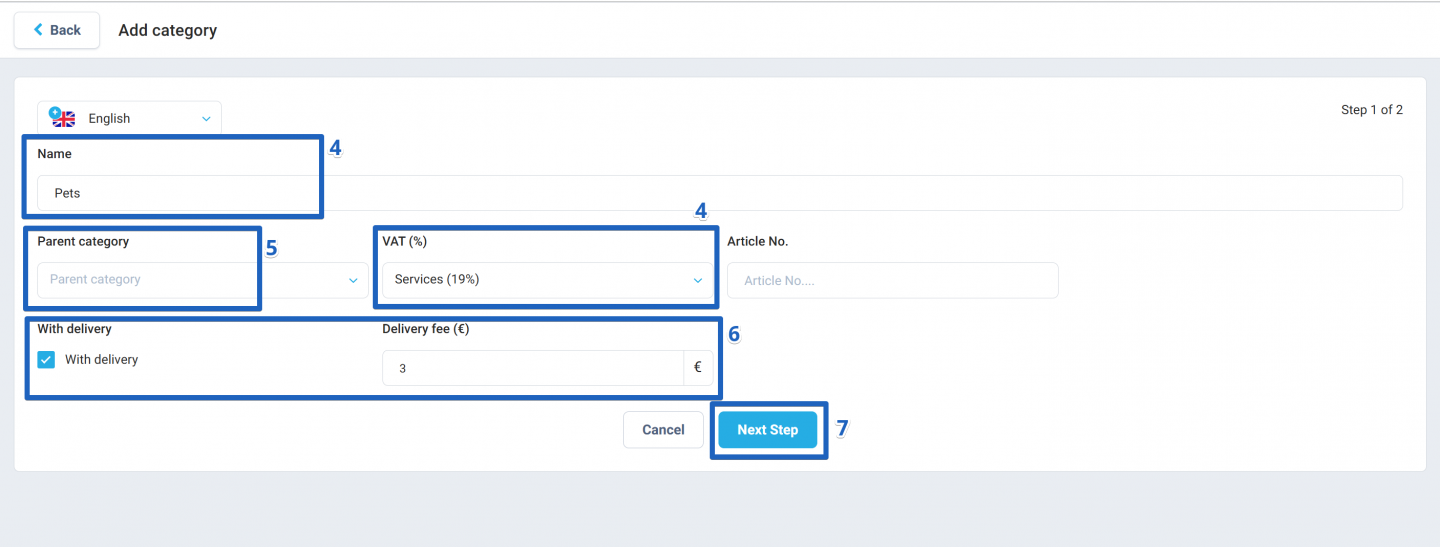 If this category includes delivery services, tick the box With delivery and enter the Delivery Fee. Click on the Next Step button.