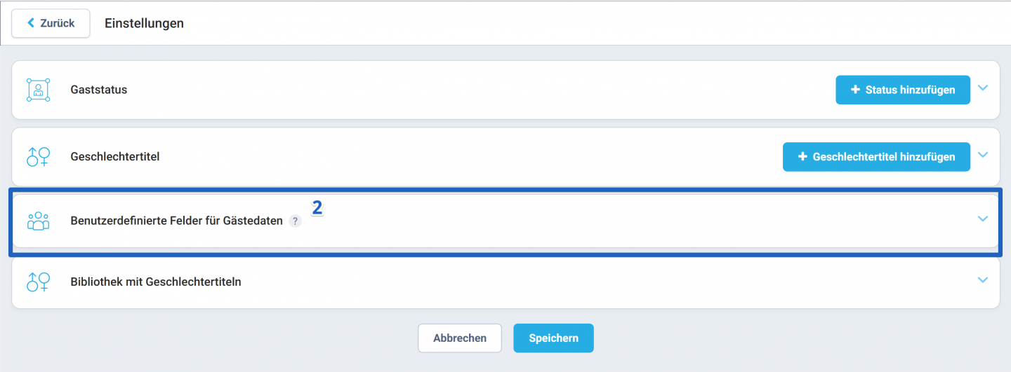 Suchen Sie den Bereich Benutzerdefinierte Felder für Gästedaten und klicken Sie darauf.