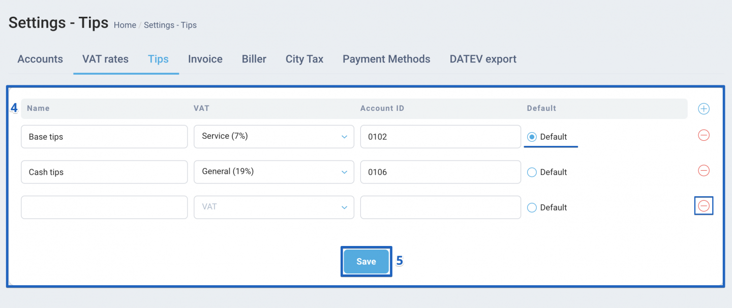 You can set a tips category as the default by checking the box next to the desired category. To remove any of the created fields, click the “–” button.