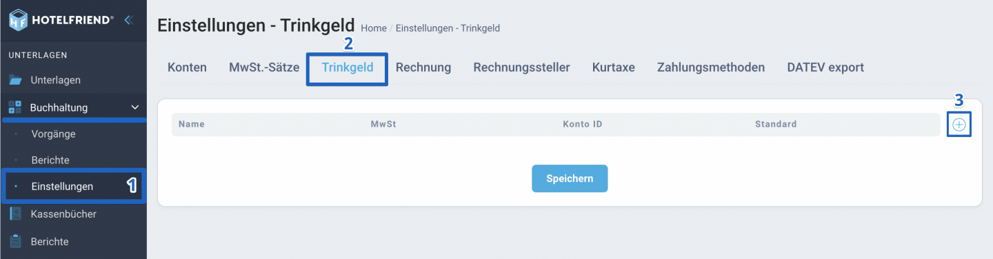 Um Trinkgelder im HotelFriend PMS einzurichten und zu verwalten, folgen Sie diesen Schritten