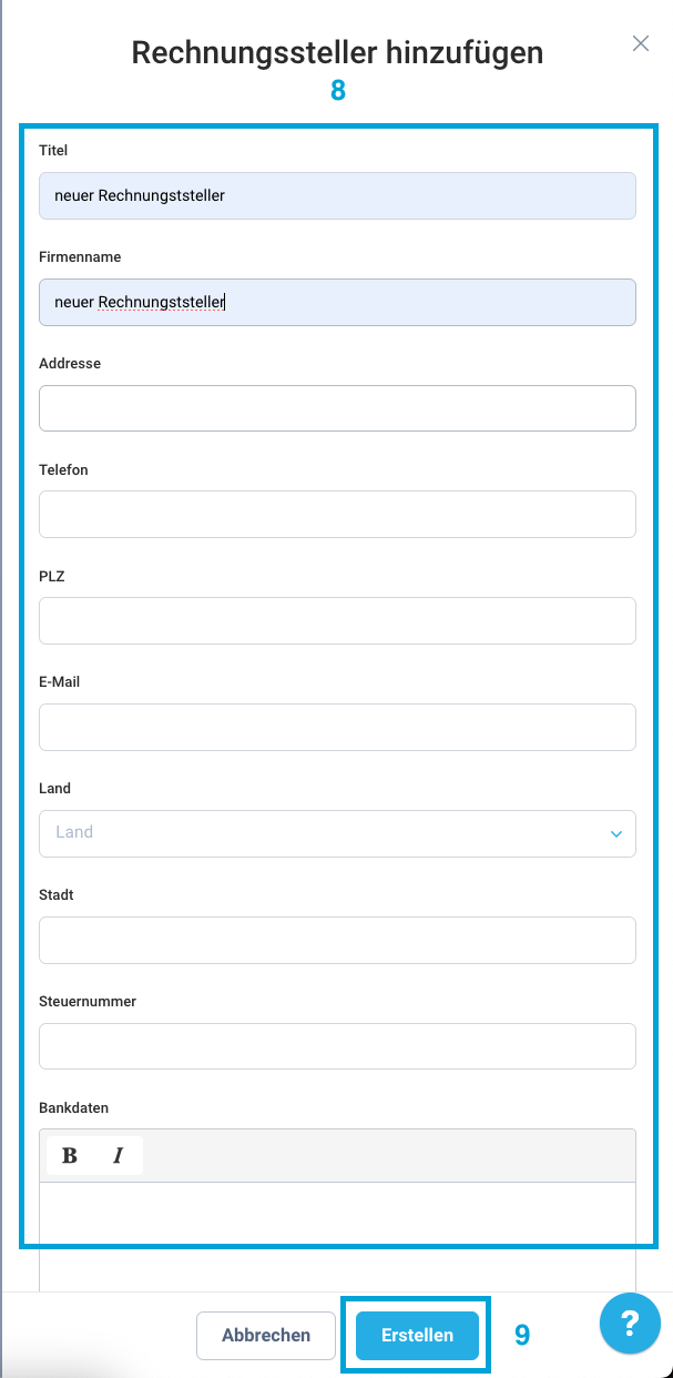 Klicken Sie nach Abschluss auf Erstellen, um die Hinzufügung des neuen Rechnungsausstellers abzuschließen.