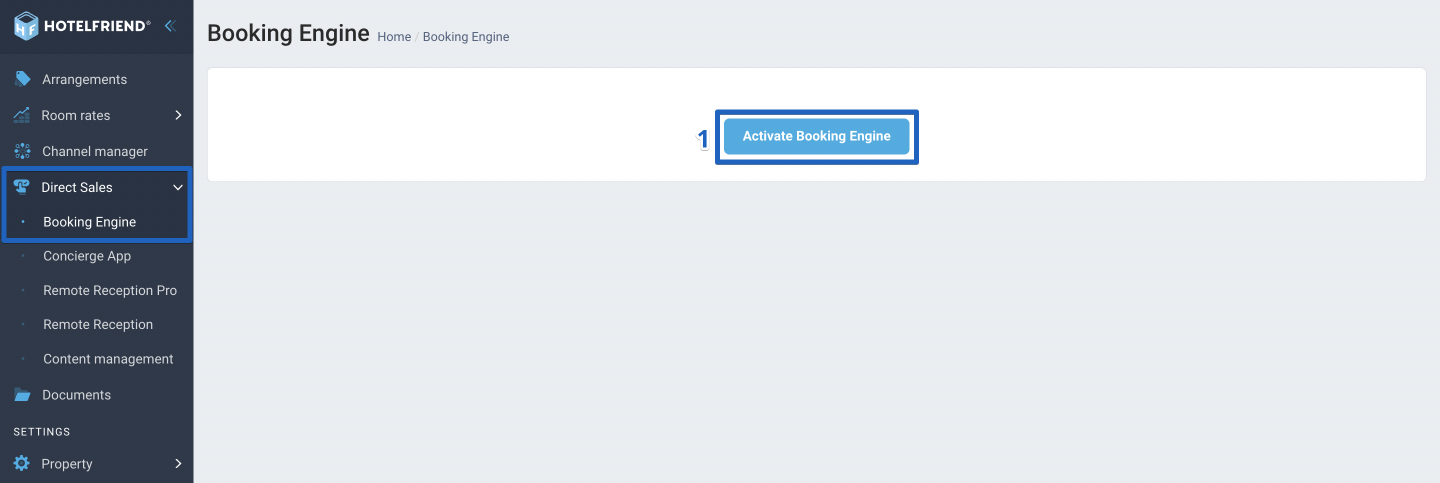 In the menu on the left, select Direct Sales, go to the Booking Engine module, and click on the Activate Booking Engine button.