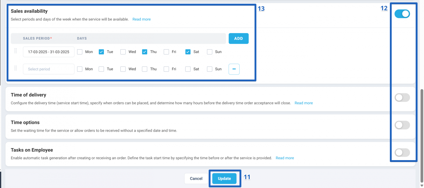 To configure Sales availability, select the sales period from the calendar dropdown, choose specific days, or combine both options. If you need more sales periods, click the Add button.